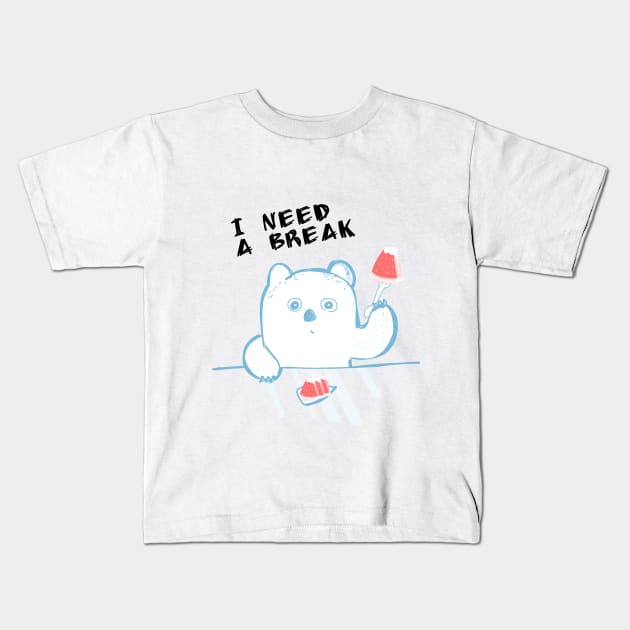 I need a break Kids T-Shirt by Hetaor